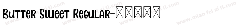 Butter Sweet Regular字体转换